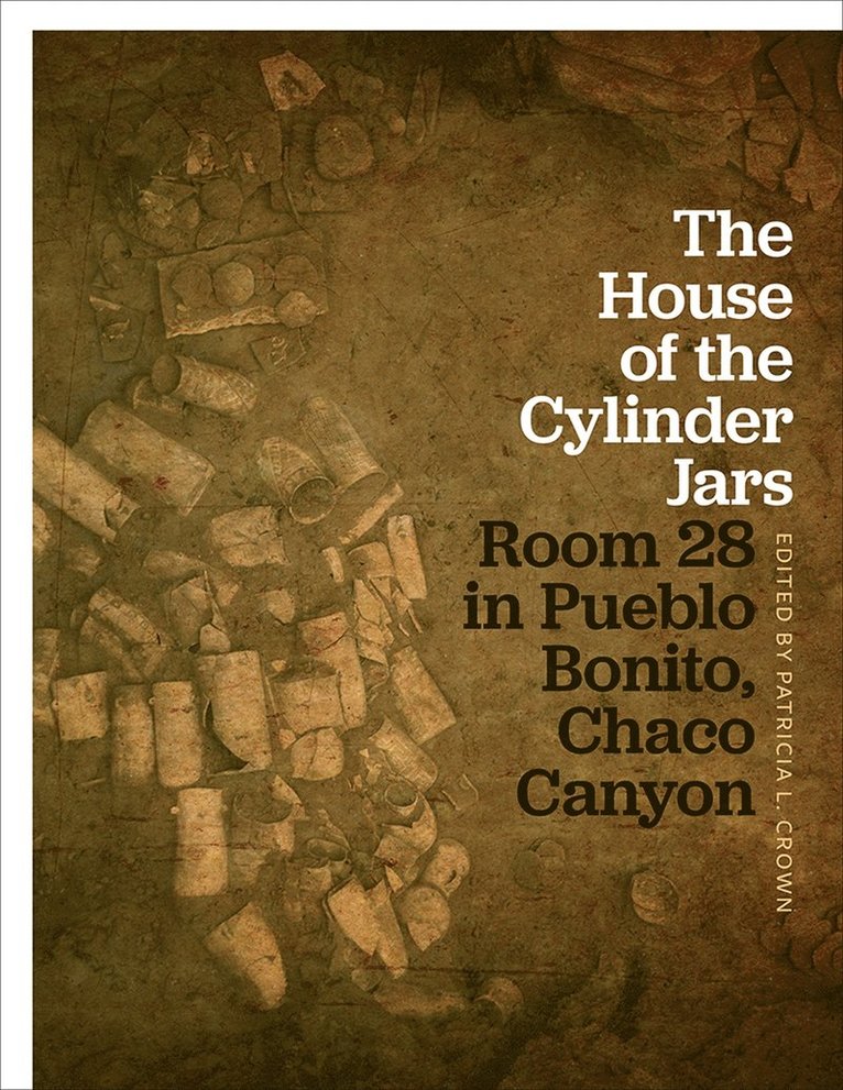 Patricia L. Crown - House of the Cylinder Jars, Inbunden