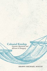 bokomslag Colonial Kinship