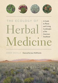 bokomslag The Ecology of Herbal Medicine