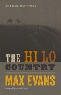 bokomslag The Hi Lo Country, 60th Anniversary Edition