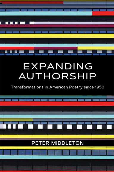 Peter Middleton - Expanding Authorship, Inbunden