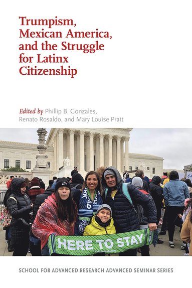 bokomslag Trumpism, Mexican America, and the Struggle for Latinx Citizenship