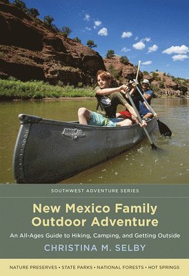 bokomslag New Mexico Family Outdoor Adventure