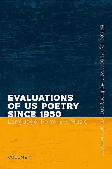 Robert Von Hallberg, Robert von Hallberg, Robert Faggen - Evaluations of US Poetry Since 1950, Volume 1, Häftad