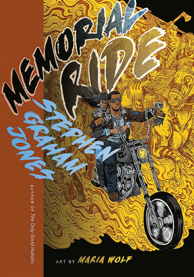 Stephen Graham Jones, Maria Wolf - Memorial Ride, Häftad