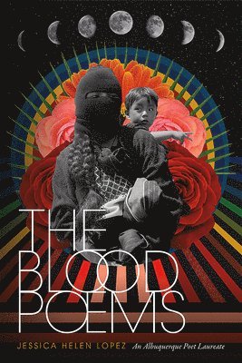 Jessica Helen Lopez - Blood Poems, Häftad