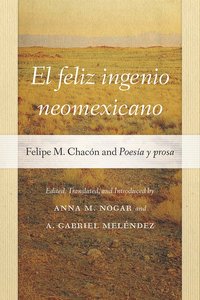 bokomslag El Feliz Ingenio Neomexicano