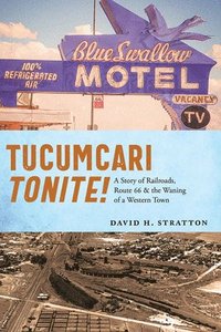 bokomslag Tucumcari Tonite!