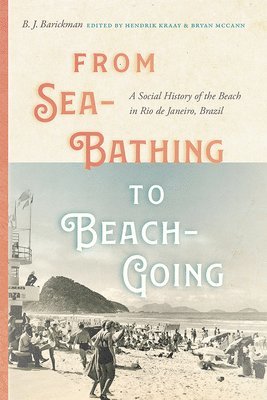 From Sea-Bathing to Beach-Going 1
