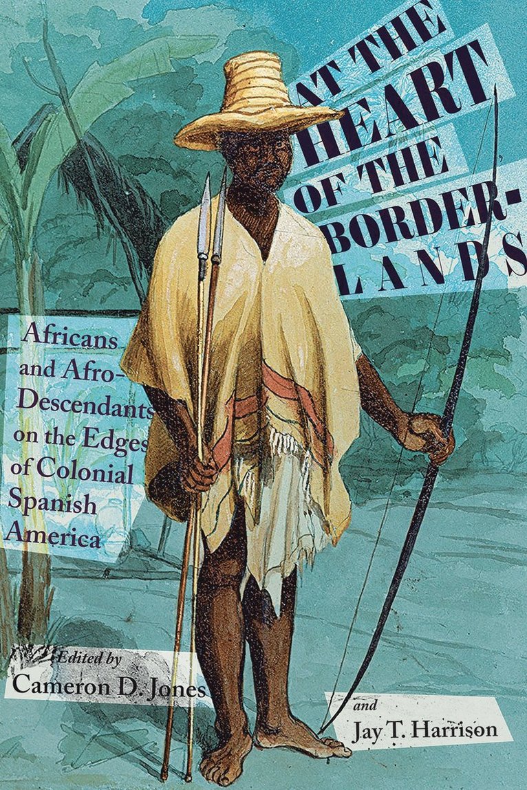 Cameron D. Jones, Jay T. Harrison - At the Heart of the Borderlands, Inbunden