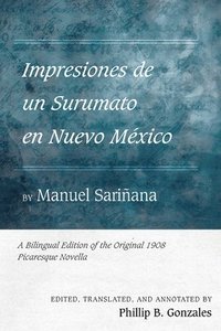 bokomslag Impresiones de un Surumato en Nuevo Mxico by Manuel Sariana