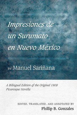 Impresiones de un Surumato en Nuevo Mxico by Manuel Sariana 1