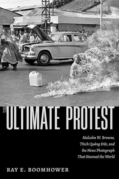 Ray E. Boomhower - Ultimate Protest, Inbunden