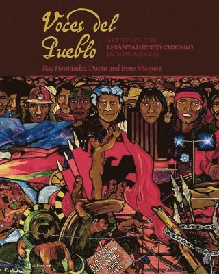 bokomslag Voces del Pueblo: Artists of the Levantamiento Chicano in New Mexico