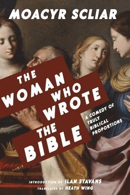 bokomslag The Woman Who Wrote the Bible