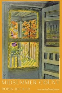 bokomslag Midsummer Count: New and Selected Poems