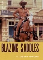 C. Joseph Greaves - Blazing Saddles, Häftad