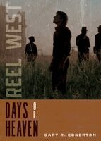 Gary R. Edgerton - Days of Heaven, Häftad