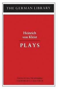 bokomslag Plays: Heinrich von Kleist