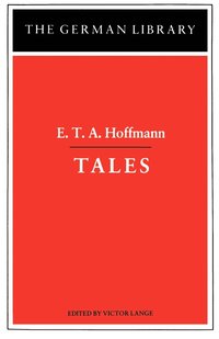 bokomslag Tales: E.T.A. Hoffmann