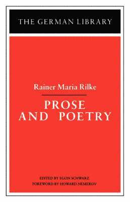 Prose and Poetry: Rainer Maria Rilke 1