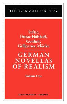 bokomslag German Novellas of Realism: Stifter, Droste-Hulshoff, Gotthelf, Grillparzer, Morike