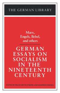 bokomslag German Essays on Socialism in the Nineteenth Century: Marx, Engels, Bebel, and others