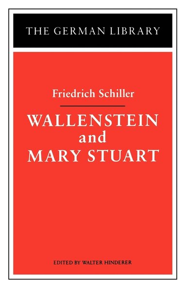bokomslag Wallenstein and Mary Stuart: Friedrich Schiller