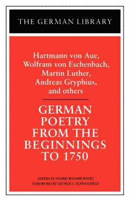 German Poetry from the Beginnings to 1750 1