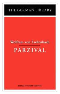 bokomslag Parzival: Wolfram von Eschenbach