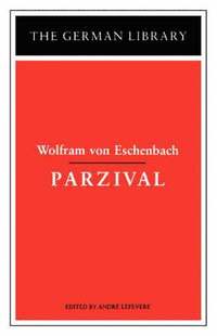 bokomslag Parzival: Wolfram von Eschenbach
