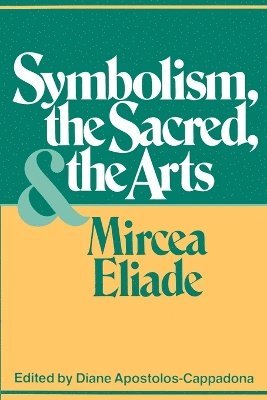 bokomslag Symbolism, the Sacred, and the Arts