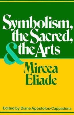 Symbolism, the Sacred, and the Arts 1