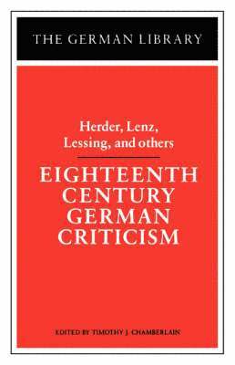 Eighteenth Century German Criticism: Herder, Lenz, Lessing, and others 1