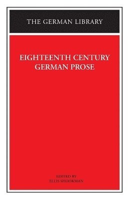 bokomslag Eighteenth Century German Prose: Heinse, La Roche, Wieland, and others