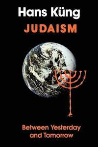bokomslag Judaism: Between Yesterday and Tomorrow