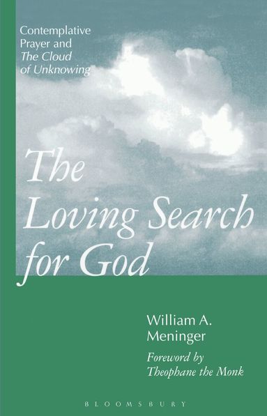 William Meninger - Loving Search for God, Häftad