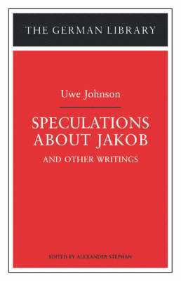 bokomslag Speculations about Jakob: Uwe Johnson