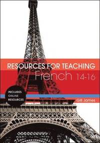 bokomslag Resources for Teaching French: 14-16