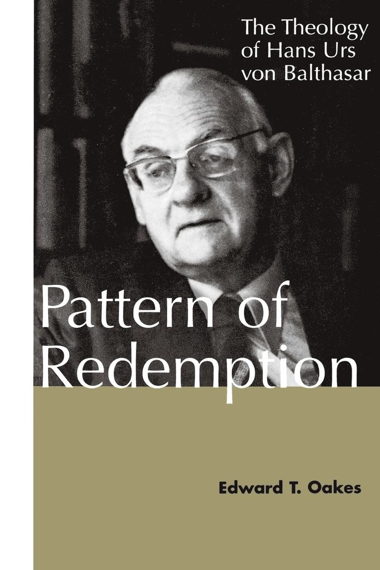 Edward T. Oakes, S. J. Oakes, Edward T. - Pattern of Redemption, Häftad