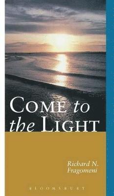 Come to the Light 1