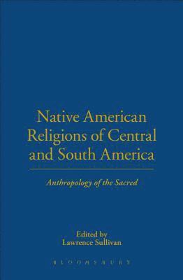 Native American Religions of Central and South America 1