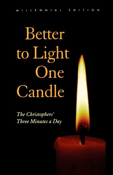 The Christophers - Better to Light One Candle, Häftad