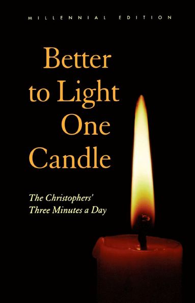 bokomslag Better to Light One Candle