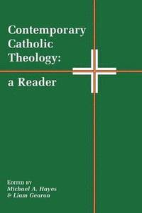 bokomslag Contemporary Catholic Theology