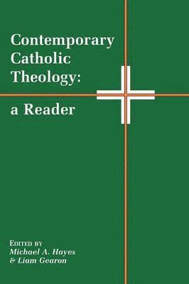 bokomslag Contemporary Catholic Theology