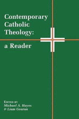 Contemporary Catholic Theology 1