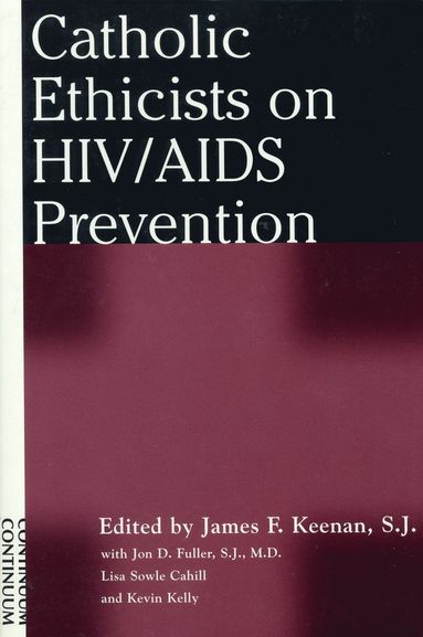 bokomslag Catholic Ethicists on HIV/AIDS Prevention