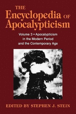 Stephen Stein - Encyclopedia of Apocalypticism, Häftad