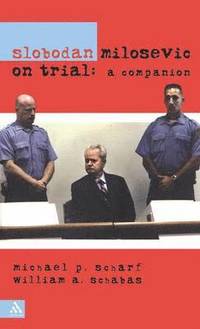 bokomslag Slobodan Milosevic on Trial